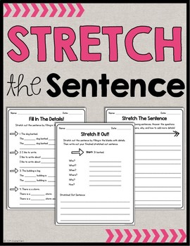 Preview of Stretch The Sentence Writing Activities