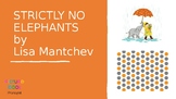 Strictly No Elephants