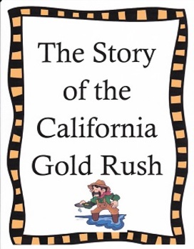 Preview of Striking It Rich: The Story of the California Gold Rush:  Imagine It Grade 4