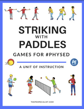 Preview of Striking with Paddles ( AKA: Tennis ) Unit Plan Resource Pack for PE Class