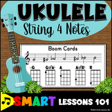 String 4 UKULELE NOTE BOOM CARDS | Ukulele Notes | Music A