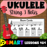 String 3 UKULELE NOTE BOOM CARDS | Ukulele Notes | Music A