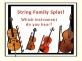 String Family Splat! - A Listening Game.