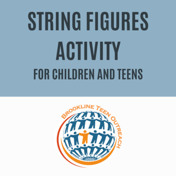 Preview of String Figures - Child and Teen Activity