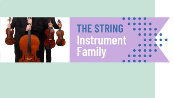 Preview of String Instrument Family -GOOGLE SLIDES PRESENTATION -Music class/homeschool/sub