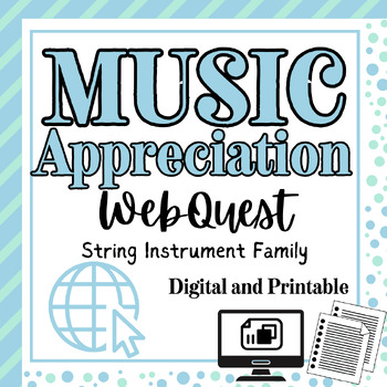 Preview of String Instrument Family | WebQuest | Digital and Printable | No Prep
