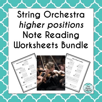 Preview of String Orchestra higher positions Note Reading Music Worksheets bundle 2nd-5th