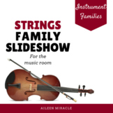 Strings Family Slideshow for Distance Learning