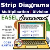 Strip Diagrams Multiplication and Division Easel Assessment 