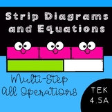 Strip Diagrams and Equation Practice for TEK 4.5A for Math