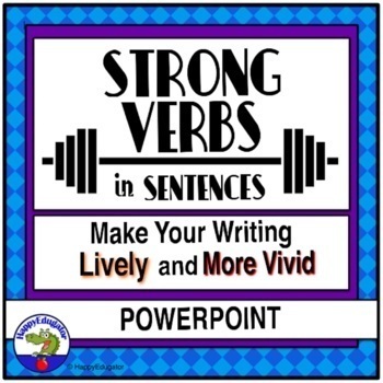 Preview of Strong Verbs PowerPoint - Sentence and Paragraph Writing Practice