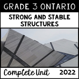 Strong and Stable Structures (Grade 3 Ontario Science Unit)