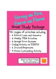 Strong as Fire, Fierce as Flame 40+ pg Novel Study Package