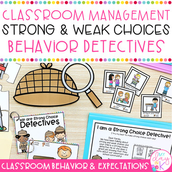 Preview of Classroom Behavior Management | Strong & Weak Choices | Back to School