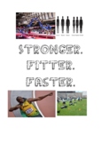 Stronger, Fitter, Faster