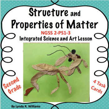 Preview of Structure and Properties of Matter NGSS 2-PS1-3 Art and Science Lesson