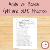 Acid and Base (pH and pOH) Calculations