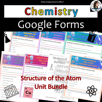 Preview of Structure of the Atom UNIT BUNDLE | Chemistry | Google Forms