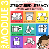 Structured Literacy Mod. 3 | KDG Word Work Centers | HMH I