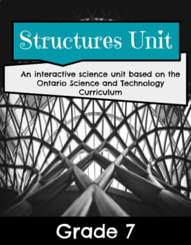 Preview of Structures Unit ~ Grade 7 ( 5 Lessons, Answers, Check-ins, & Culminating Task)