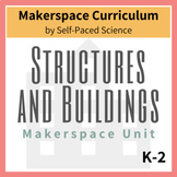Structures and Buildings Makerspace Projects for Kindergarten, 1st and 2nd 