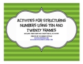 Structuring to 10 and 20 using Ten Frames and Twenty Frames