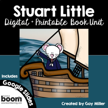 Preview of Stuart Little Novel Study Printable + Digital Book Unit