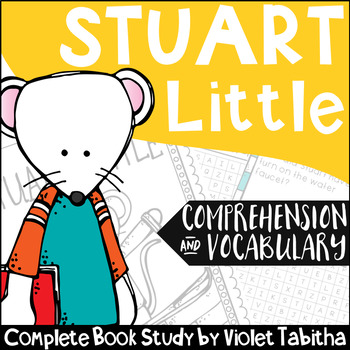 Preview of Stuart Little Novel Study Unit