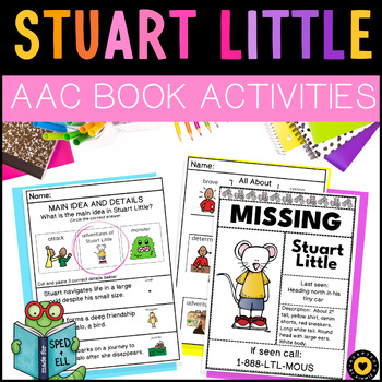 Preview of Stuart Little Novel Study for Special Education ELL AAC Chapter Book Activities