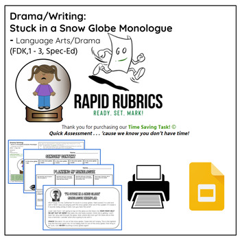 Preview of Stuck in a Snow Globe - Drama - Time Saving Task - Monologue - Rapid Rubrics