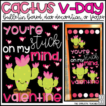 Preview of Stuck on My Mind Cactus Valentine's Day Bulletin Board, Door Decor, or Poster