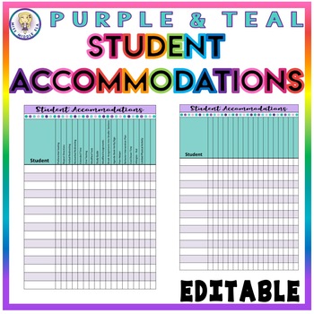 Preview of Student Accommodations Chart for Teachers - Purple and Teal - FULLY EDITABLE!