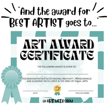 Preview of Student Art Award Certificates/Classroom Management Rewards and Ribbons Template