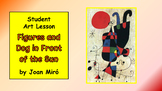 Student Art Lesson Joan Miró (PowerPoint)