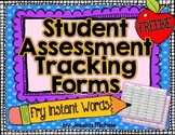 Student Assessment Tracking Forms {Fry Instant Words}
