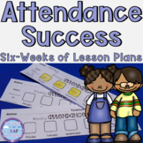 Student Attendance Ideas (Small Group Six-Week Lesson Plan)