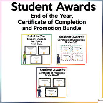 Student Awards Certificate of Completion and Promotion For Teens Bundle