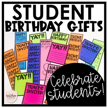 Student Birthday Gifts by The Teacher House | Teachers Pay Teachers