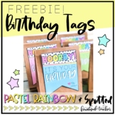 Student Birthday Tags | FREEBIE | Pastel Rainbow & Spotted