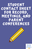 Student Contact Sheet for Record, Meetings, and Parent Con
