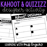Student Created Kahoot and Quizizz Designer Writer