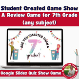 Student Created Review Game : Are You Smarter Than a 7th Grader