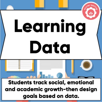 Preview of Data Notebook Student Self-Assessment and Learning Goals 3-6 Print and Digital