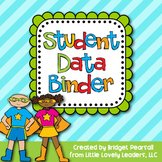 Student Data and Organization Binder