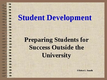 Preview of Student Development: Preparing Students for Success Outside the University