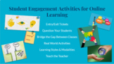 Student ENGAGEMENT in an Online Classroom like ZOOM or TEAMS