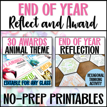 Preview of Student End of Year Reflection Worksheet & End of the Year Awards Certificates