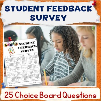 Preview of Student Feedback Survey Choice Board - End of the Year or Term Activities