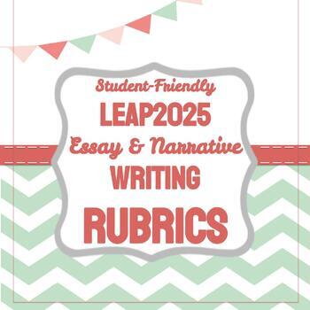 Preview of Student-Friendly Essay & Narrative RUBRICS Aligned to LEAP2025