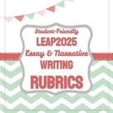 Student-Friendly Essay & Narrative RUBRICS Aligned to LEAP2025